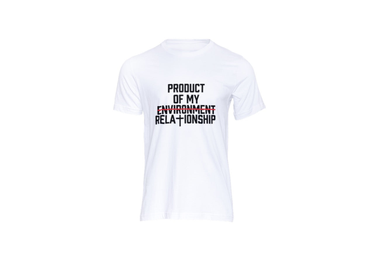 Product of My Relationship T-Shirt